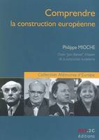 COMPRENDRE LA CONSTRUCTION EUROPENNE