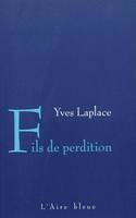 FILS DE PERDITION