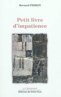 Petit livre d'impatience, poésie