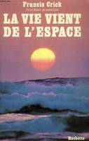 La Vie vient de l'espace