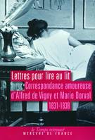 Lettres pour lire au lit. Correspondance amoureuse (1831-1838), Correspondance amoureuse (1831-1838)