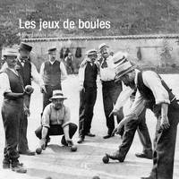 Les jeux de boules, à travers la carte postale ancienne