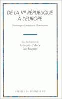 De la Cinquième République à l'Europe, Hommage à Jean-Louis Quermonne