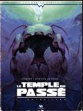 1, Le Temple du passé - Tome 1 - Entrailles