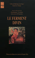 Le ferment divin