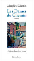 Les dames du Chemin - nouvelles, Nouvelles