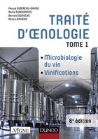 1, Traité d'oenologie - Tome 1 - 6e édition, Microbiologie du vin. Vinifications