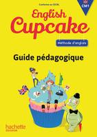 Anglais CM1 - Collection English Cupcake - Guide pédagogique - Ed. 2016
