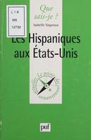 Les Hispaniques aux États-Unis