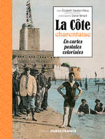La Côte Charentaise en cartes postales colorisées