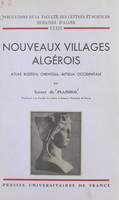 Nouveaux villages algérois, Atlas blidéen, Chenoua, Mitidja occidentale