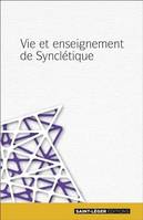 Vie et enseignements de Synclétique, Extraits