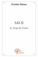 2, SAS Tome 2, Tome 2 : Le temps des frelons