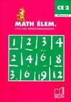 Mathématiques  CE2. Livre de l'élève, cycle des approfondissements