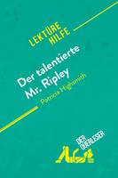 Der talentierte Mr. Ripley von Patricia Highsmith (Lektürehilfe), Detaillierte Zusammenfassung, Personenanalyse und Interpretation