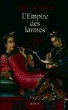 2, L'empire des larmes 2 Le sac du Palais d'été. [Hardcover] José Frèches