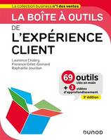 La boîte à outils de l'expérience client - 3e éd.