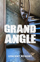 Grand angle, thriller