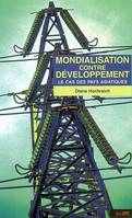 mondialisation contre developpement, le cas des pays asiatiques