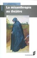 La Misanthropie au théâtre