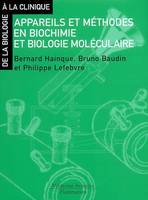 Appareils et méthodes en biochimie et biologie moléculaire