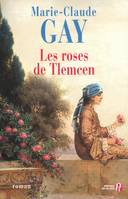 Les roses de Tlemcen, roman