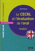 Le CECRL et l'évaluation de l'oral, Anglais