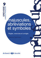 Majuscules, abréviations et symboles, règles, exercices et corrigés