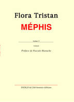 Méphis., Tome premier, 1838, Méphis (Tome 1)