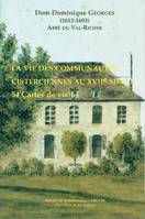 La vie des communautés cisterciennes au XVIIe siècle - 54 cartes de visite, 54 cartes de visite de dom Dominique Georges