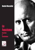 Le fascisme, Doctrine & institutions