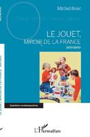 Le jouet, miroir de la France, 1900-2000