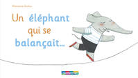 Un éléphant qui se balançait, Queue leu leu