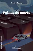 Peines de morts, Roman