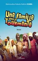 Une famille dans la tourmente, Roman