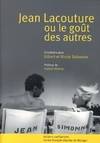 Jean Lacouture ou le goût des autres / l'engagement d'un journaliste, Jean Lacouture : l'engagement d'un journaliste