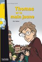 Thomas et la main jaune (A2)