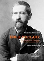Émile Duclaux, De Pasteur à Dreyfus