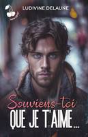 Souviens-toi que je t'aime, Romance New Adult