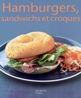 Hamburgers, sandwiches, croques