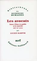 Les Avocats, Entre l'État, le public et le marché (XIIIe-XXe siècle)