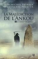 La malédiction de l'Ankou, 2, Le doigt du diable, tome 2, La malédiction de l'Ankou