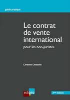 Le contrat de vente international pour les non-juristes, 2ème ed.