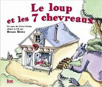 Le Loup et les Sept Chevreaux, un conte des frères Grimm