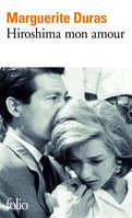 Hiroshima mon amour, Scénario et dialogues