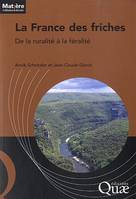 La France des friches : De la ruralité à la féralité