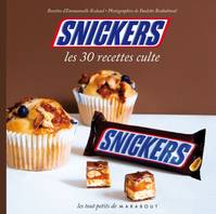 Snickers les 30 recettes culte, le petit livre