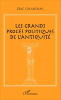 Les grands procès politiques de l'antiquité