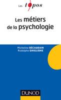 Les métiers de la psychologie - 2e édition