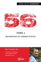 56 - Tome 2 : Mensonges et crimes d'État